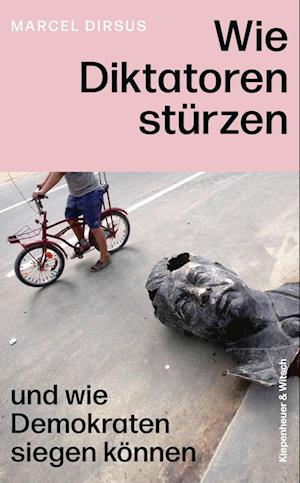 Cover for Marcel Dirsus · Wie Diktatoren stürzen (Book) (2025)