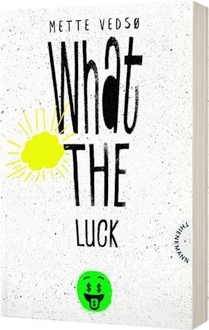 Cover for Mette Vedsø · What the luck! (Bog) (2024)