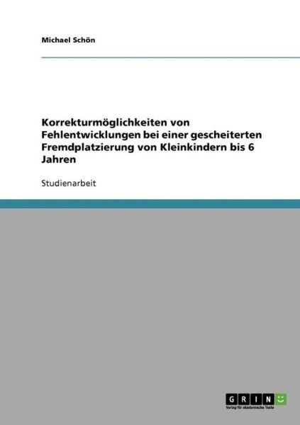 Cover for Schön · Korrekturmöglichkeiten von Fehlen (Book) [German edition] (2013)