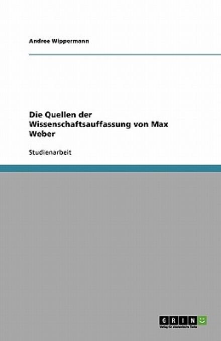 Cover for Wippermann · Die Quellen der Wissenschaft (Book) [German edition] (2013)