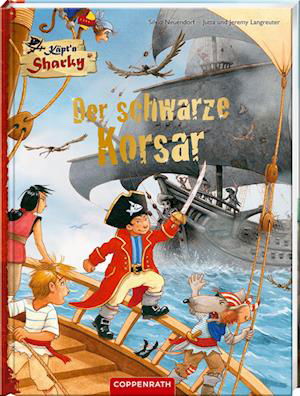 Käpt'n Sharky – Der schwarze Korsar - Jutta Langreuter - Books - Coppenrath - 9783649672050 - June 3, 2024