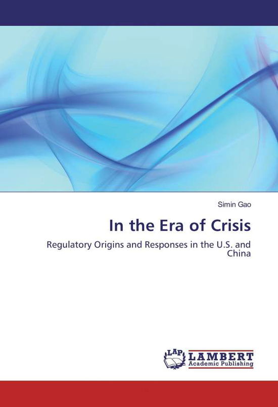 In the Era of Crisis - Gao - Books -  - 9783659879050 - 