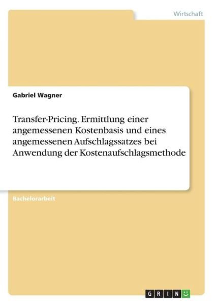 Cover for Wagner · Transfer-Pricing. Ermittlung ein (Book) (2017)