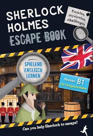 Cover for Gilles Saint-Martin · Sherlock Holmes Escape Book. Spielend Englisch lernen - für Fortgeschrittene Sprachniveau B1 (Hardcover Book) (2022)