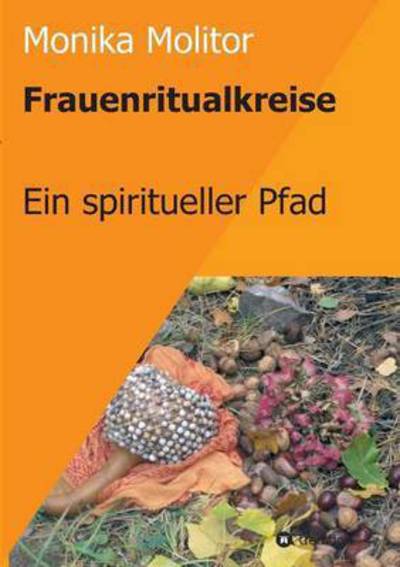 Cover for Molitor · Frauenritualkreise (Book) (2016)