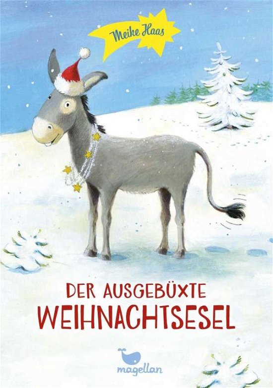 Cover for Haas · Der ausgebüxte Weihnachtsesel (Book)