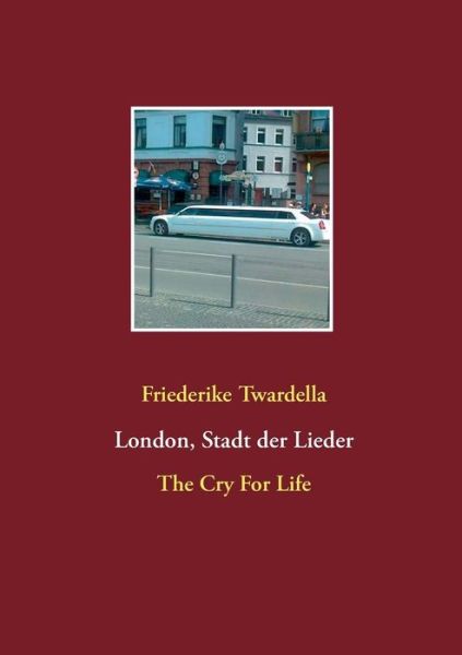 Cover for Friederike Twardella · London, Stadt Der Lieder (Paperback Book) (2015)