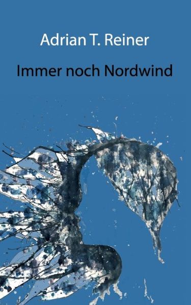 Cover for Reiner · Immer noch Nordwind (Book) (2019)