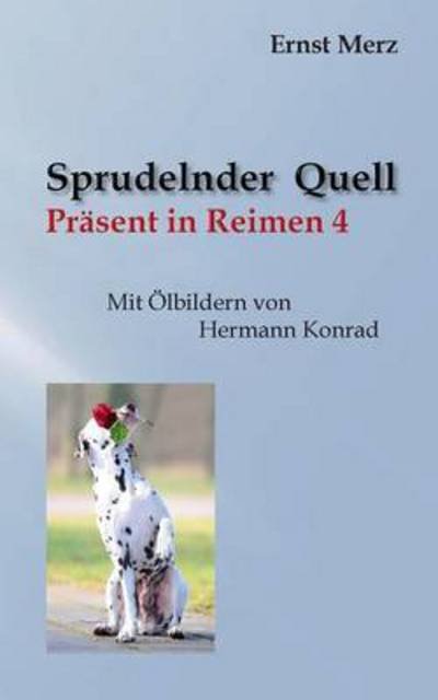 Cover for Merz · Sprudelnder Quell (Buch) (2016)