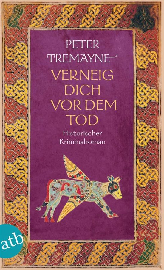 Cover for Peter Tremayne · Aufbau TB.2105 Tremayne.Verneig dich (Bok)