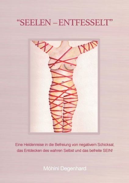 Cover for Degenhard · Seelen-entfesselt (Book) (2019)