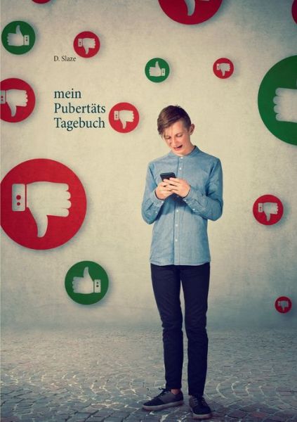 Cover for D Slaze · Mein Pubertats-tagebuch: Zum Selber Ausfullen (Paperback Book) (2020)