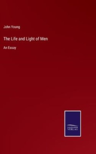 Cover for John Young · The Life and Light of Men (Gebundenes Buch) (2022)