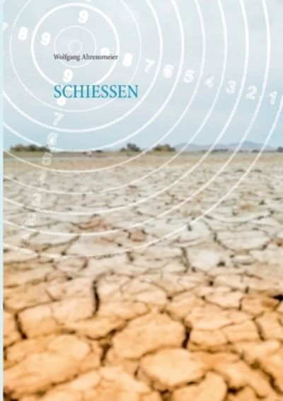 Cover for Ahrensmeier · Schiessen (N/A) (2021)