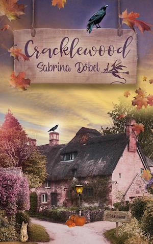 Cover for Sabrina Döbel · Cracklewood (Book) (2024)