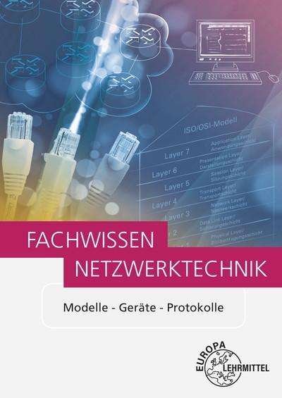 Fachwissen Netzwerktechnik - Hauser - Boeken -  - 9783808554050 - 