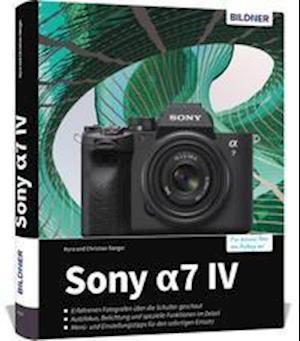 Cover for Christian Sänger · Sony a7 IV (Hardcover Book) (2022)