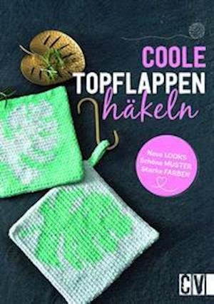 Cover for Stefanie Benz · Coole Topflappen häkeln (Paperback Book) (2022)