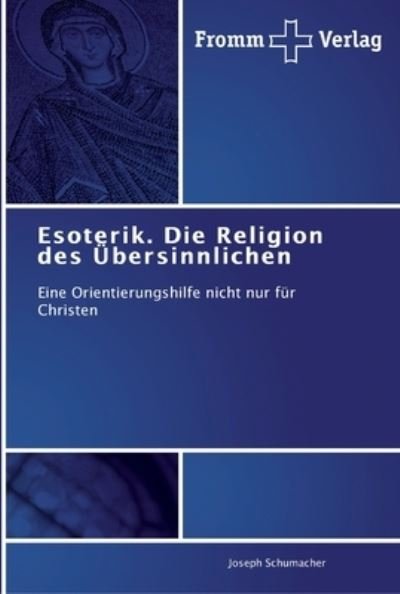 Cover for Schumacher · Esoterik. Die Religion des Ü (Book) (2012)