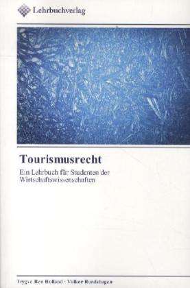 Tourismusrecht - Holland - Books -  - 9783841760050 - 