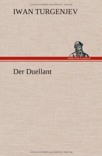 Cover for Iwan Turgenjev · Der Duellant (Hardcover Book) [German edition] (2012)