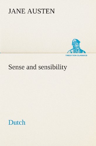 Sense and Sensibility. Dutch (Tredition Classics) (Dutch Edition) - Jane Austen - Kirjat - tredition - 9783849540050 - torstai 4. huhtikuuta 2013