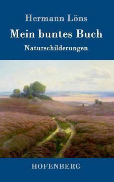 Cover for Löns · Mein buntes Buch (Book) (2016)