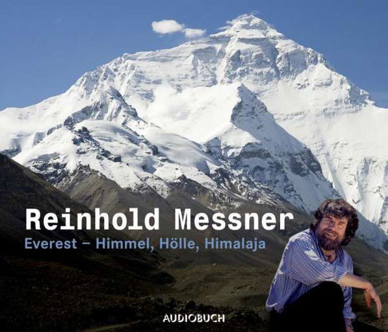 Cover for Reinhold Messner · Everest - Himmel, Hölle, Himalaja. Sonderausgabe (CD) (2019)