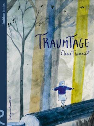 Traumtage - Clara Thomasset - Books - limbion - 9783910549050 - March 15, 2024