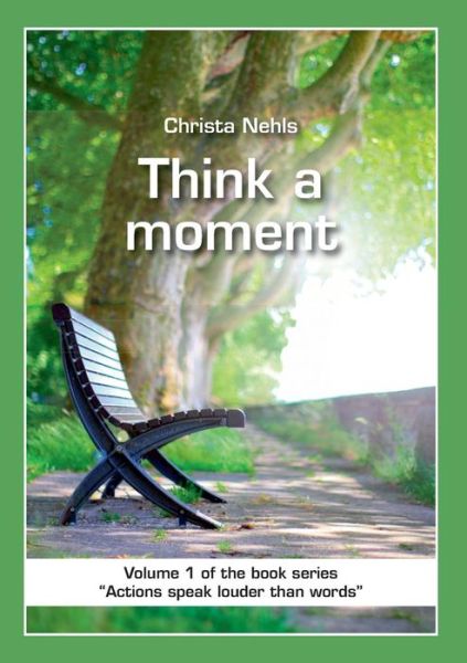 Cover for Christa Nehls · Think a Moment (Paperback Book) (2013)