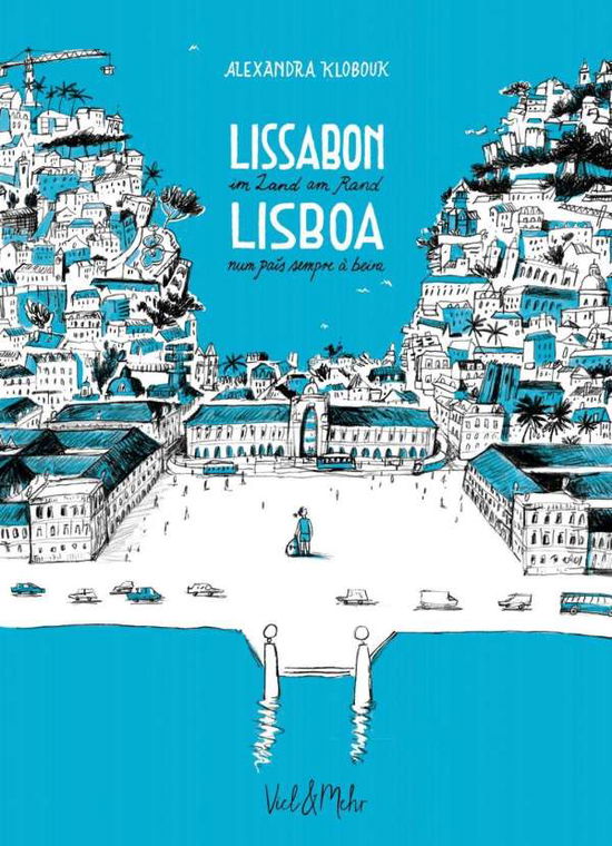 Lissabon - im Land am Rand - Klobouk - Bøker -  - 9783945596050 - 