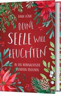 Cover for Dania König · Deine Seele will leuchten (Hardcover Book) (2021)