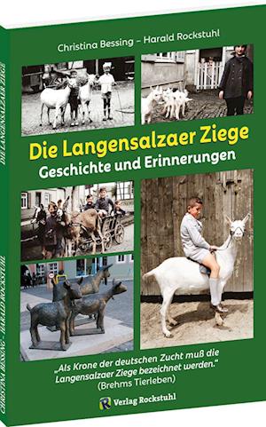 Die Langensalzaer Ziege - Christina Bessing - Books - Verlag Rockstuhl - 9783959667050 - November 1, 2023