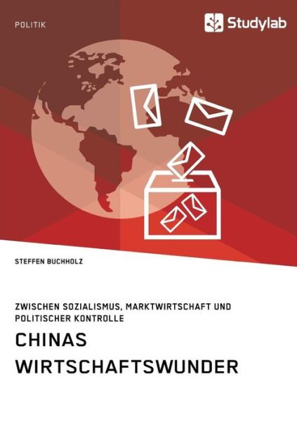 Cover for Buchholz · Chinas Wirtschaftswunder. Zwis (Book) (2018)