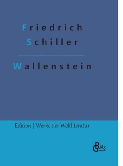 Cover for Friedrich Schiller · Wallenstein (Bog) (2022)