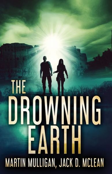 Cover for Martin Mulligan · The Drowning Earth (Taschenbuch) (2022)