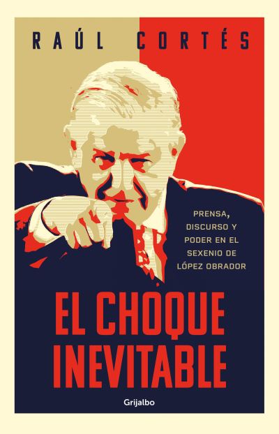 Cover for Raúl Cortés · Choque Inevitable (Book) (2023)