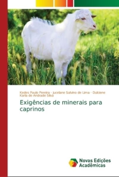 Cover for Kedes Paulo Pereira · Exigencias de minerais para caprinos (Pocketbok) (2018)