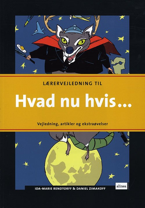 Cover for Ida-Marie Rendtorff · Mig og Dansk, Hvad nu hvis ..., Lærervejledning (Sewn Spine Book) [1st edition] (2008)