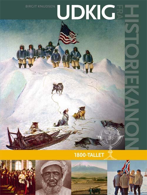 Cover for Birgit Knudsen · Historiekanon: Udkig fra historiekanon, 1800-tallet (Poketbok) [1:a utgåva] (2012)