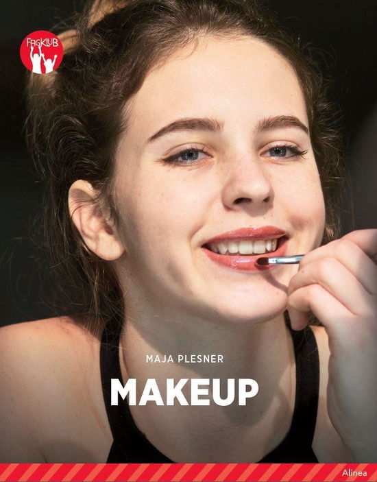 Cover for Maja Plesner · Fagklub: Makeup, Rød Fagklub (Innbunden bok) [1. utgave] (2019)