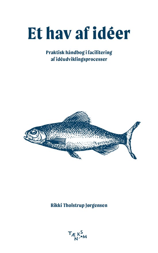 Cover for Rikki Tholstrup Jørgensen · Et hav af idéer (Paperback Book) [1.º edición] (2020)