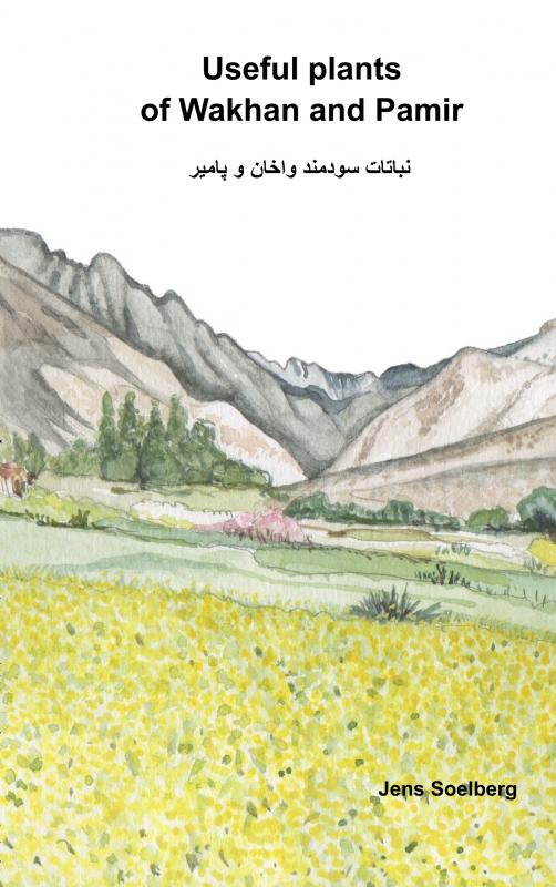 Cover for Jens Soelberg · Useful plants of Wakhan and Pamir - نباتات سودمند واخان و پامیر (Paperback Book) (2023)