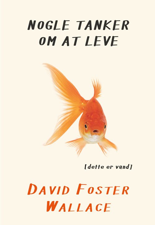 Cover for David Foster Wallace · Nogle tanker om at leve (Sewn Spine Book) [1th edição] (2019)