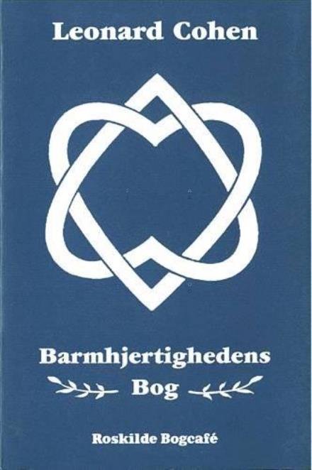 Cover for Leonard Cohen · Klassikerbiblioteket: Barmhjertighedens bog (Sewn Spine Book) [1. wydanie] (1998)