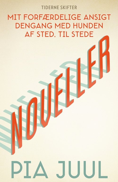 Cover for Pia Juul · Noveller (Taschenbuch) [1. Ausgabe] (2014)