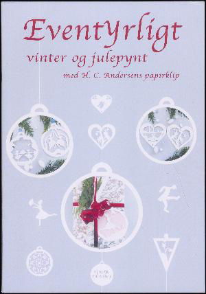 Cover for Melike Fürstenberg · Eventyrligt vinter og julepynt med H.C. Andersens papirklip (Bok) (2020)