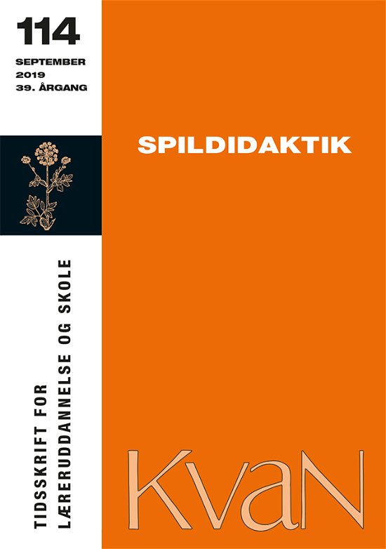 Cover for Thorkild Hanghøj m.fl. · KvaN 114: Spildidaktik (Sewn Spine Book) [1st edition] (2019)