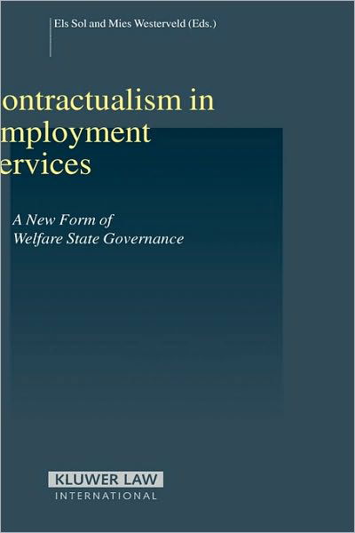 Cover for Els Sol · Contractualism in Employment Services: A New Form of Welfare State Governance - Studies in Employment and Social Policy Set (Hardcover bog) (2005)