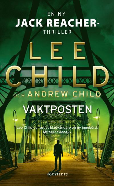 Vaktposten - Lee Child - Books - Norstedts Förlag - 9789113113050 - May 11, 2022